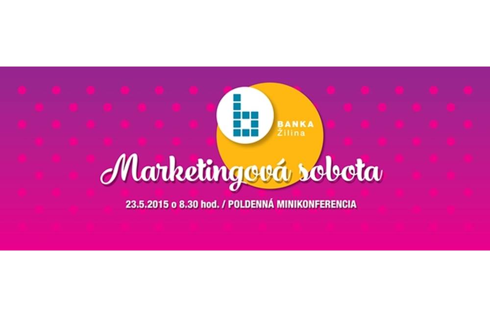 Minikonferencia v Banke Žilina: Marketingová sobota #1