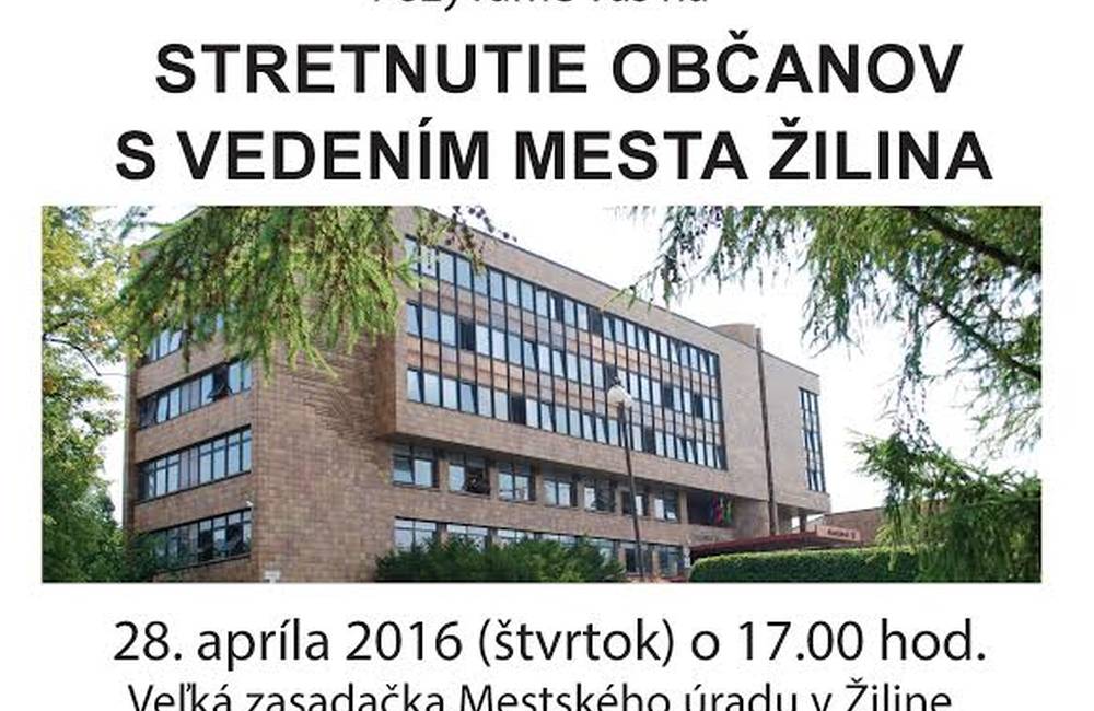 Foto: Verejné stretnutie občanov s vedením mesta Žilina sa uskutoční 28.apríla o 17:00 hod.