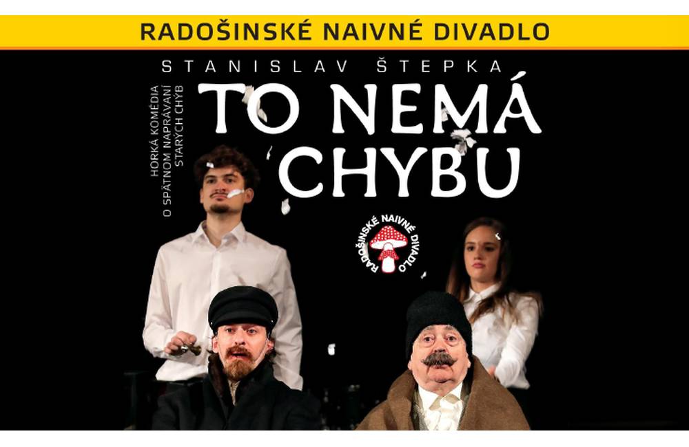 Foto: Radošinské naivné divadlo - To nemá chybu už 18. a 19. februára 2017 v Dome odborov