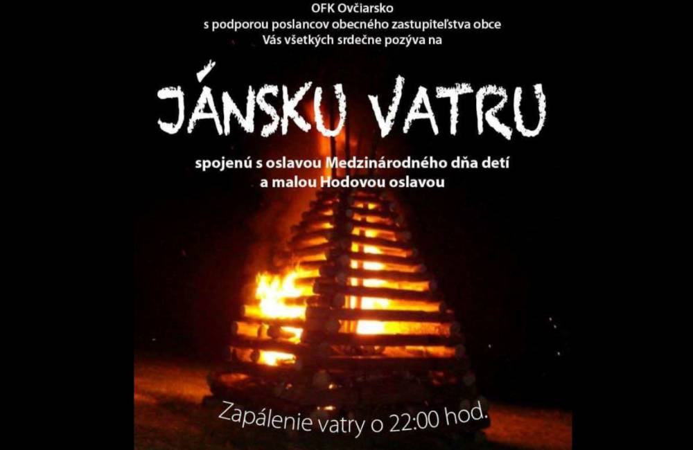 Foto: Obec Ovčiarsko pozýva na zapálenie Jánskej vatry spojené s Hodovou oslavou a oslavou MDD