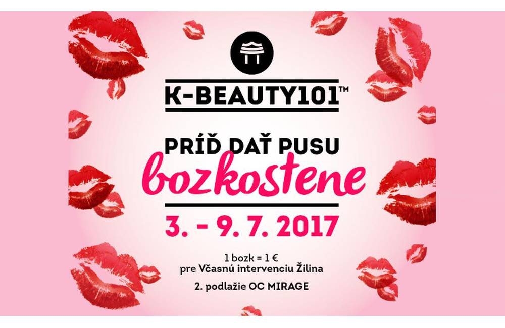 Foto: Nevenuj sa iba sebe, príď dať pusu Bozkostene :* už v rozmedzí 3. až 9. júla 2017 v K-beauty 101
