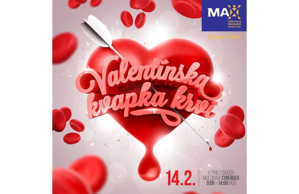 Príďte urobiť dobrý skutok aj vy: Valentínska kvapka krvi už po desiaty krát v ZOC MAX Žilina