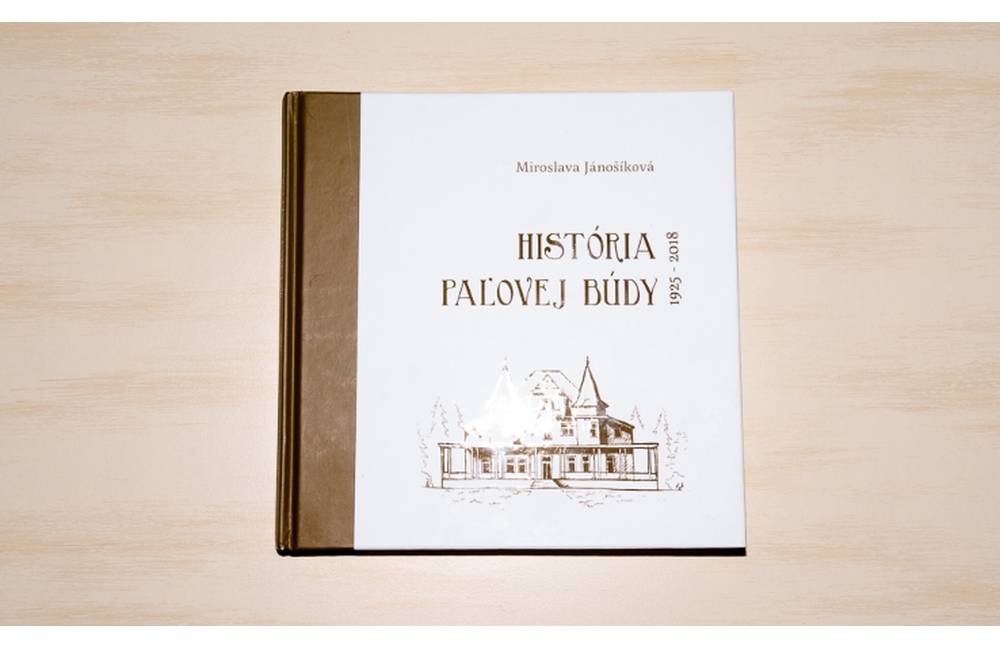 Knihu História Paľovej búdy 1925 - 2018 uvedú do života 20. februára