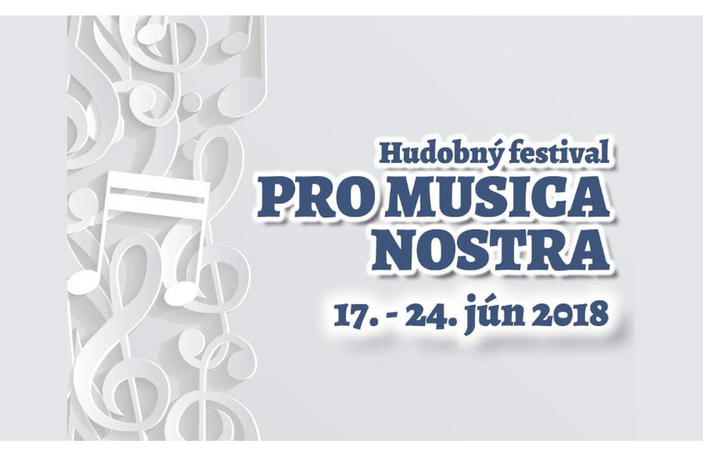 Foto: Žilinský kraj v júni ovládne nový festival klasickej hudby Pro musica nostra - 17. až 24. júna 2018