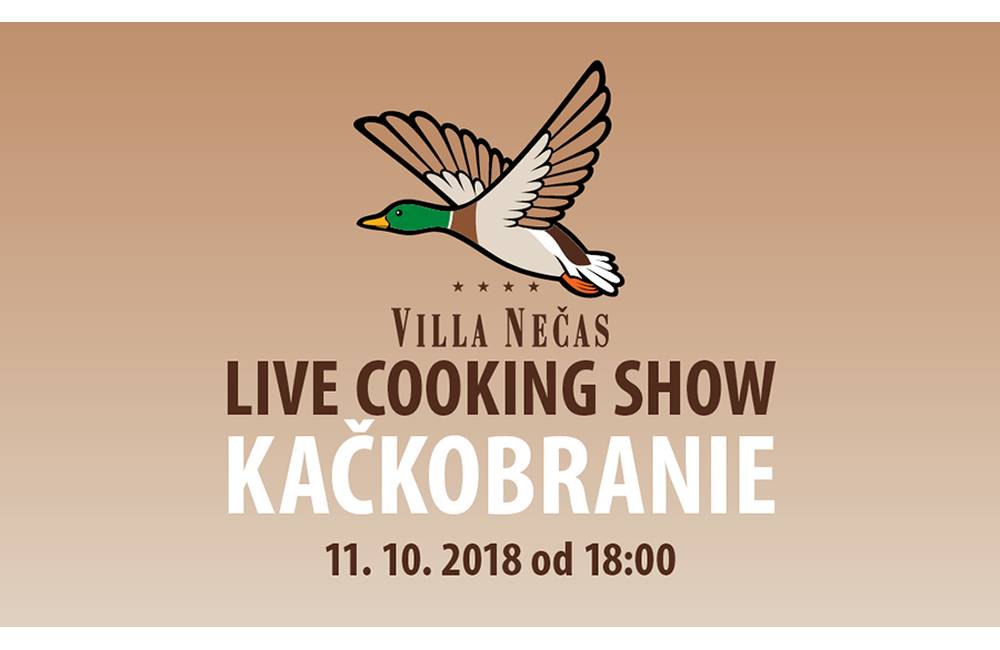 Live Cooking Show: Kačacie špeciality vo Ville Nečas