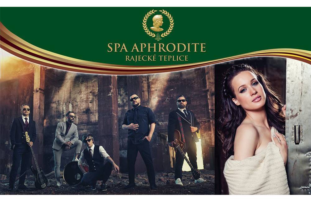 Kúpele SPA Aphrodite Rajecké Teplice usporiadajú ples so skupinou DESMOD a speváčkou Kristínou