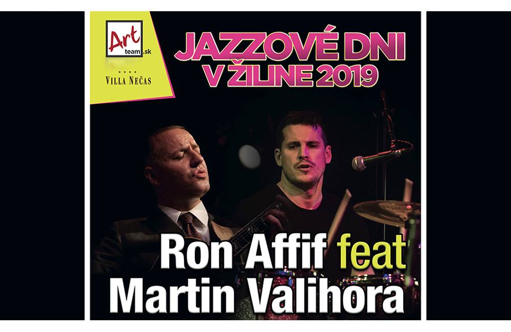 Jazzové dni v Žiline 2019: Koncert Ron Affif & Martin Valihora Trio