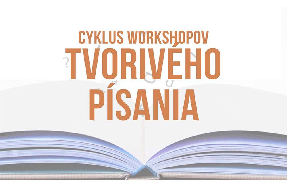 Krajské kultúrne stredisko v Žiline pozýva na Workshop tvorivého písania