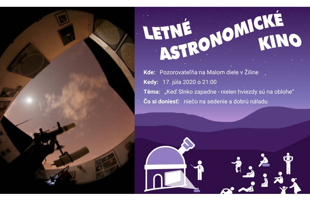 Letné astronomické kino v Žiline: tematická prednáška s pozorovaním na Malom diele