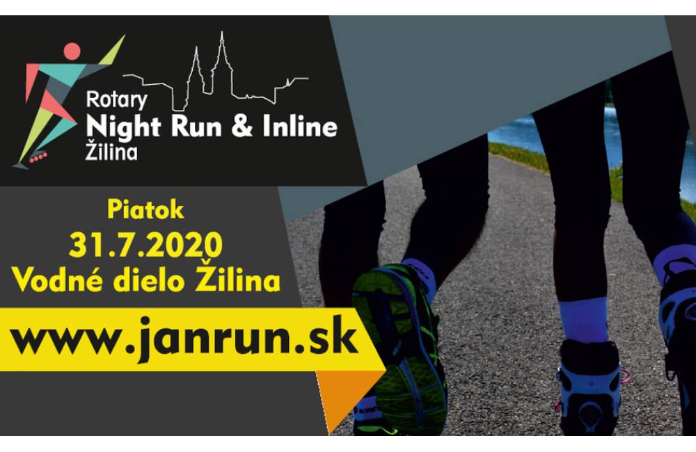 Rotary Night Run & Inline 2020 na Vodnom diele v Žiline už v piatok 31. júla