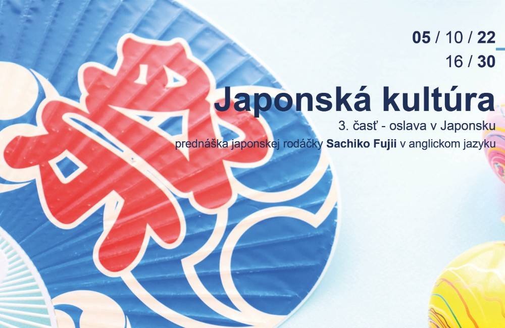 Prednáška v Krajskej knižnici v Žiline v anglickom jazyku o japonskej kultúre, slávnostiach či festivaloch