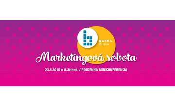 Minikonferencia v Banke Žilina: Marketingová sobota #1