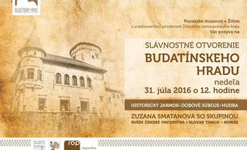 Slávnostné otvorenie Budatínskeho hradu sa uskutoční 31.júla
