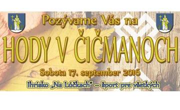 Hodové slávnosti v Čičmanoch 2016 už túto sobotu