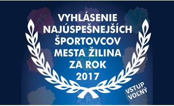 Mesto Žilina hľadá najlepších športovcov za rok 2017