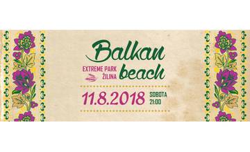 Balkan Beach ~ Malalata v žilinskom eXtreme parku už 11. augusta 2018