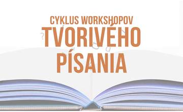 Krajské kultúrne stredisko v Žiline pozýva na Workshop tvorivého písania
