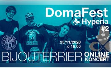 DOMAFEST s Hyperiou: Príďte si vypočuť online koncert kapely BIJOUTERRIER