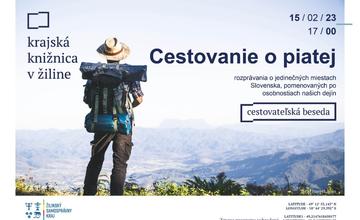 Cestovanie o piatej priblíži život muža, ktorý bojoval po boku G. Washingtona aj príbeh predsedu vlády Prvej ČSR