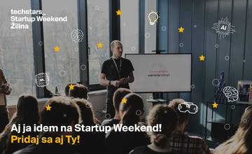 Už tento víkend sa v Žiline uskutoční Startup Weekend plný inovácií a obrovských príležitostí