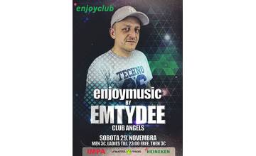 Enjoy club - DJ EMTYDEE